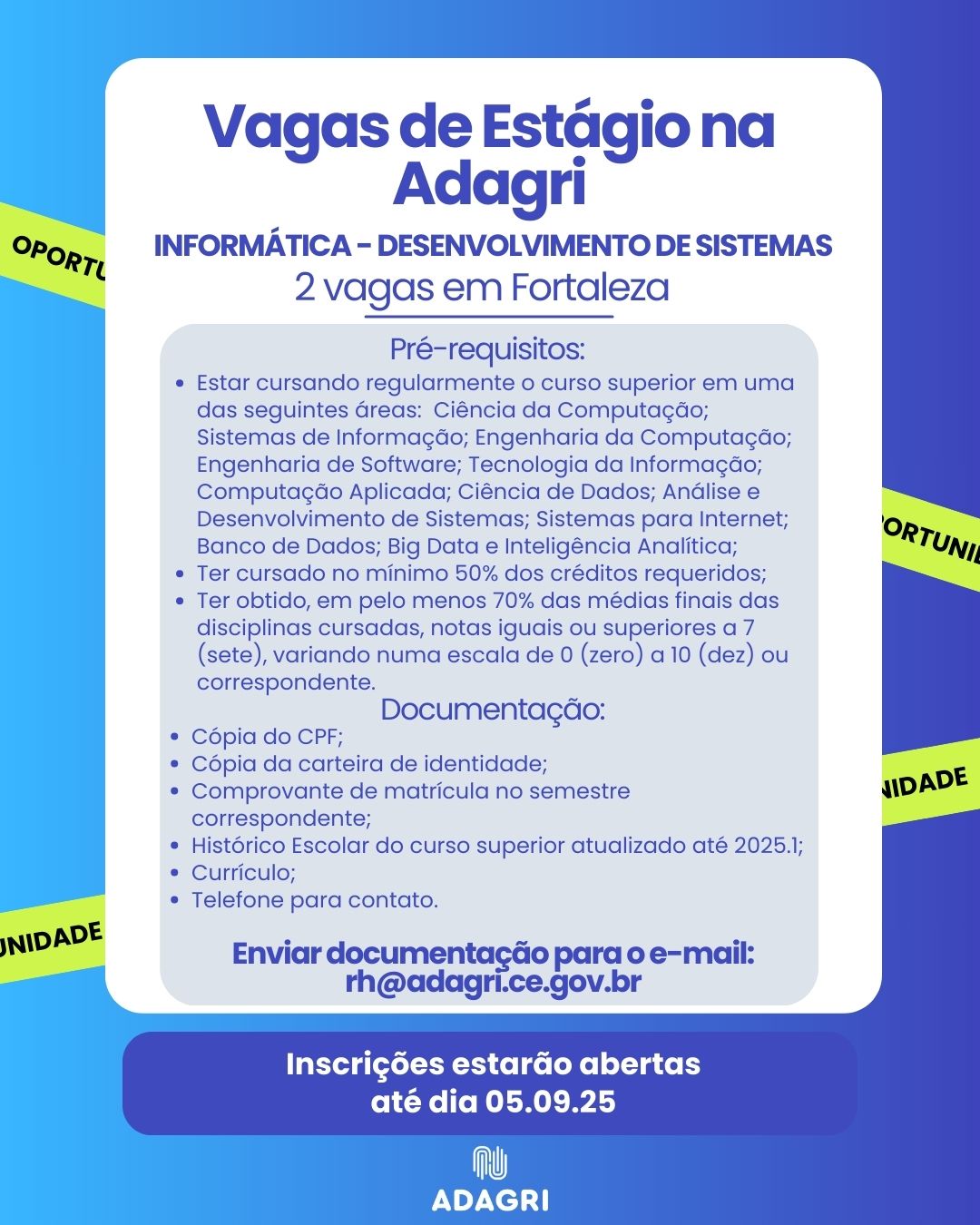 Adagri abre vagas para estágio na área de Informática