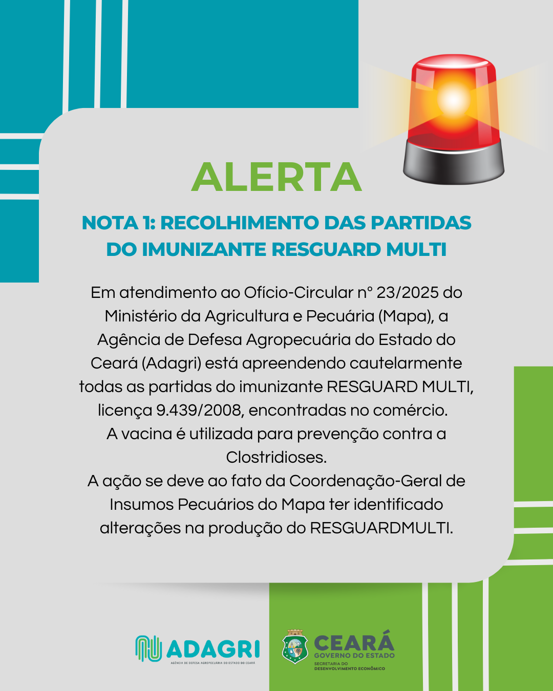Nota 1: recolhimento das partidas do imunizante RESGUARD MULTI