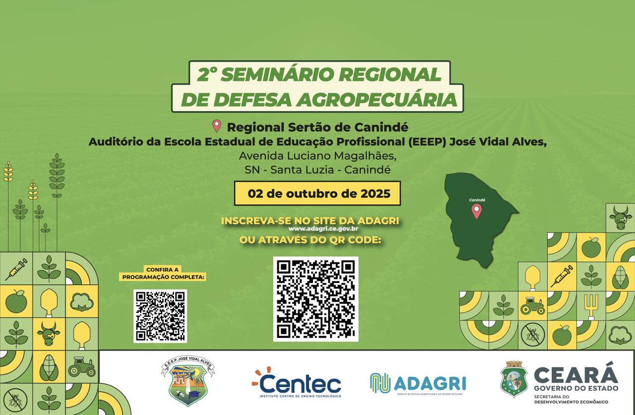 Inscrições abertas para o II Seminário Regional de Defesa Agropecuária em Canindé
