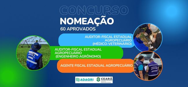 Governo do Ceará anuncia nomeação de 60 aprovados no concurso público da Adagri