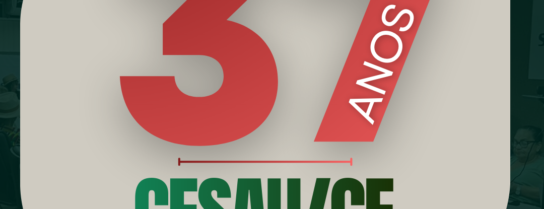 Cesau/CE celebra 37 anos