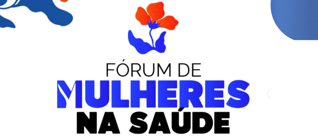 Ceará recebe Fórum de Mulheres na Saúde