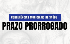 Conferências Municipais de Saúde: prazo é prorrogado para dezembro de 2026