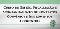 CGE e EGP realizam curso sobre Contratos, Convênios e Instrumentos Congêneres