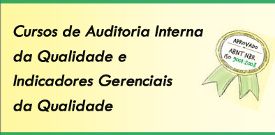 CGE realiza cursos de Auditoria Interna da Qualidade e de Indicadores Gerenciais da Qualidade