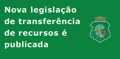 Nova Legislação de transferência de recursos é publicada