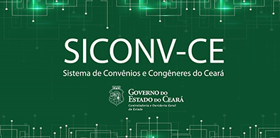 Siconv-CE possibilita agilidade e segurança na transferência de recursos por meio de convênios com o Estado