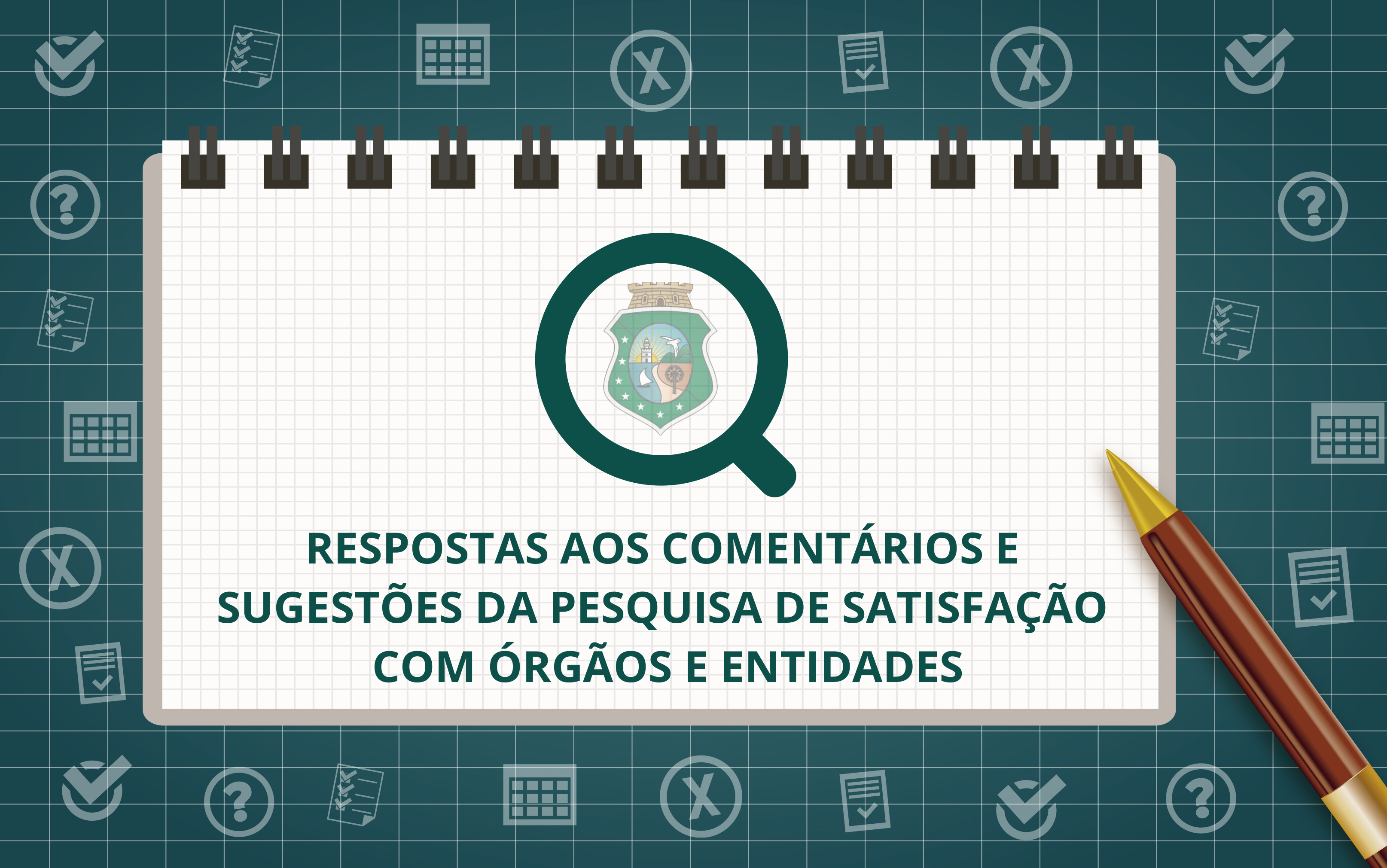 CGE divulga respostas a comentários e sugestões da Pesquisa de Satisfação Anual com Órgãos e Entidades Estaduais