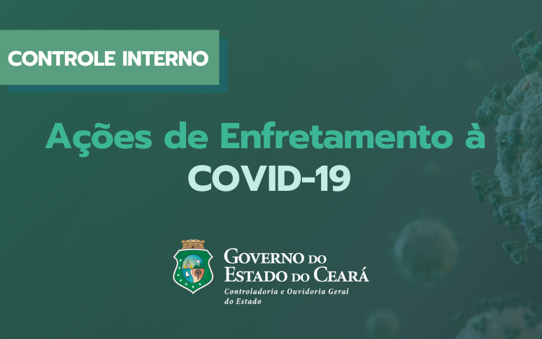 Controle interno fortalece a administração estadual no enfrentamento à Covid-19