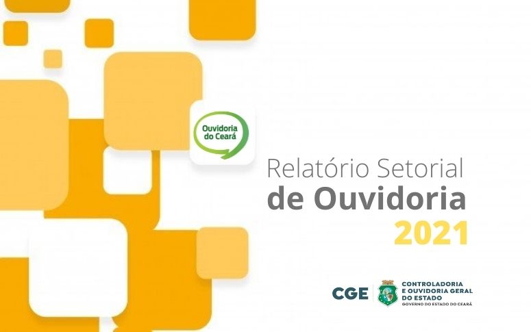 CGE recebe 58 relatórios setoriais de Ouvidoria relativos à 2021