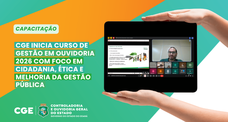 CGE inicia Curso de Gestão em Ouvidoria 2026 com foco em cidadania, ética e gestão pública
