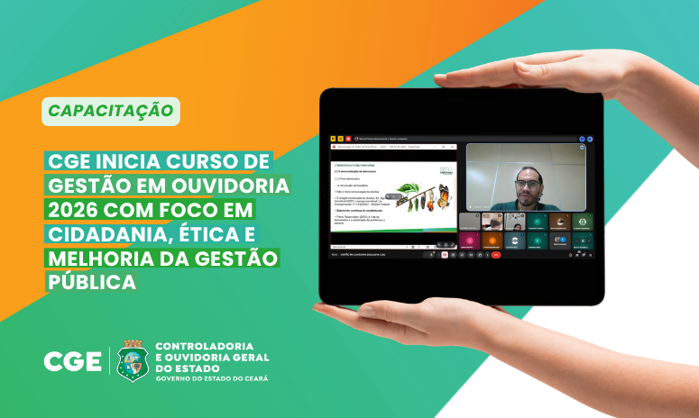 CGE inicia Curso de Gestão em Ouvidoria 2026 com foco em cidadania, ética e gestão pública