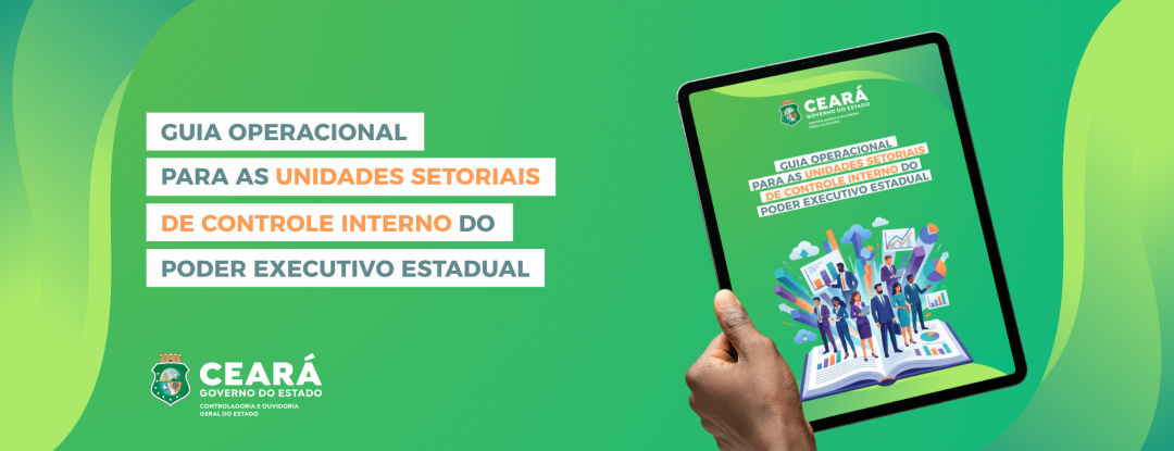 CGE fortalece controle interno com novo Guia para Unidades Setoriais de Controle Interno