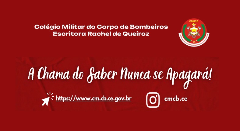 Colégio Militar do Corpo de Bombeiros Escritora Rachel de Queiroz (CMCB)