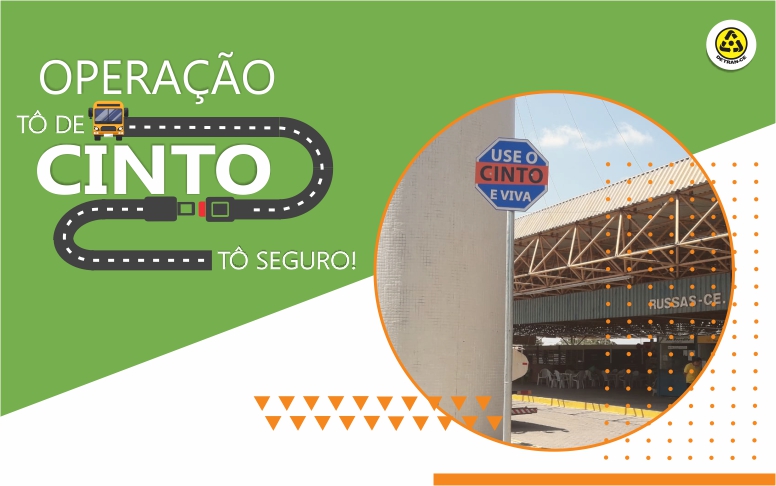 Operação ‘‘Tô de cinto, tô seguro’’