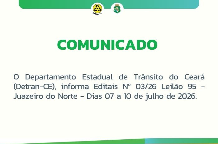 LEILÃO Nº 95 – 03/2026 – JUAZEIRO DO NORTE