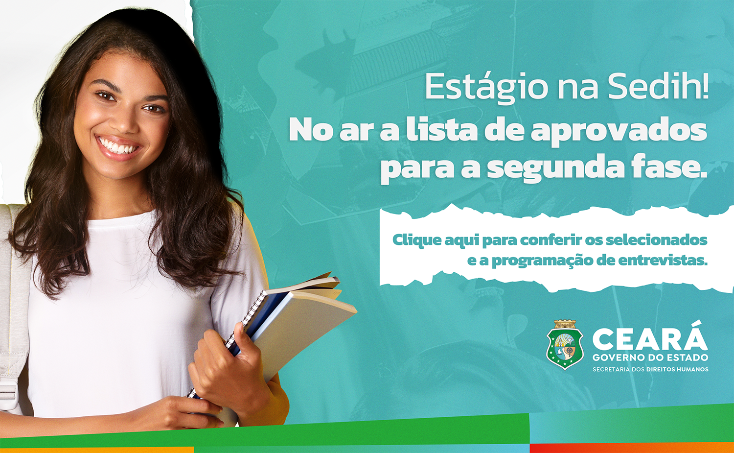 Estágio: Sedih divulga selecionados para segunda fase e calendário de entrevistas