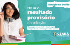 Estágio: Sedih divulga resultado provisório de seleção e prazo para recursos