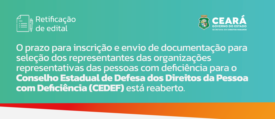 Prazo prorrogado: instituições interessadas em integrar o Conselho Estadual de Defesa dos Direitos da Pessoa com Deficiência (CEDEF) podem se inscrever