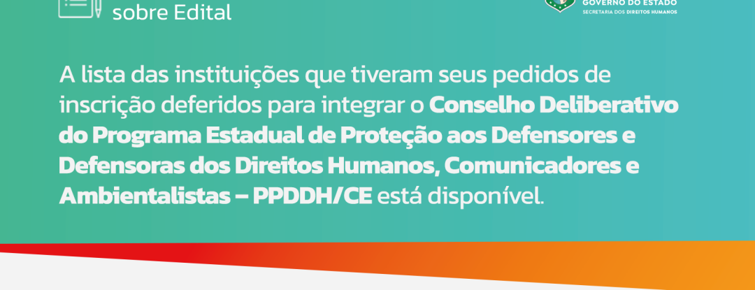 Sedih divulga resultado preliminar de escolha de instituições para o CONDEL do PPDDH/CE