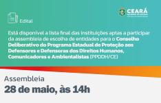 Sedih divulga lista final de instituições aptas para participar do Condel do Programa Estadual de Proteção aos Defensores e Defensoras dos Direitos Humanos, Comunicadores e Ambientalistas