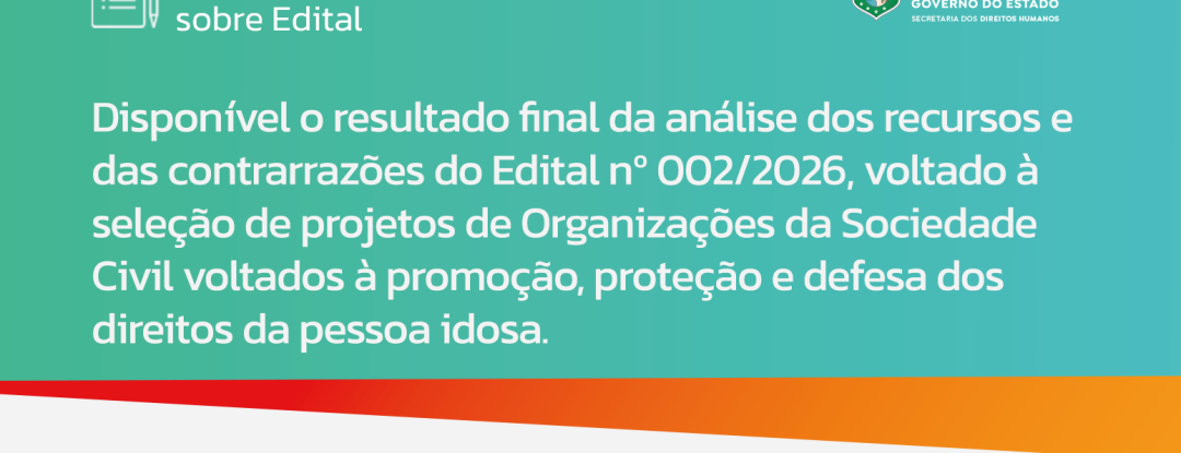 Resultado final da análise dos recursos e das contrarrazões do edital de saldo remanescente do FEICE está disponível