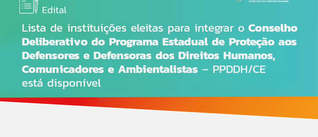 Instituições da sociedade civil foram eleitas para o Conselho Deliberativo do PPDDH-CE na última quinta-feira (28)