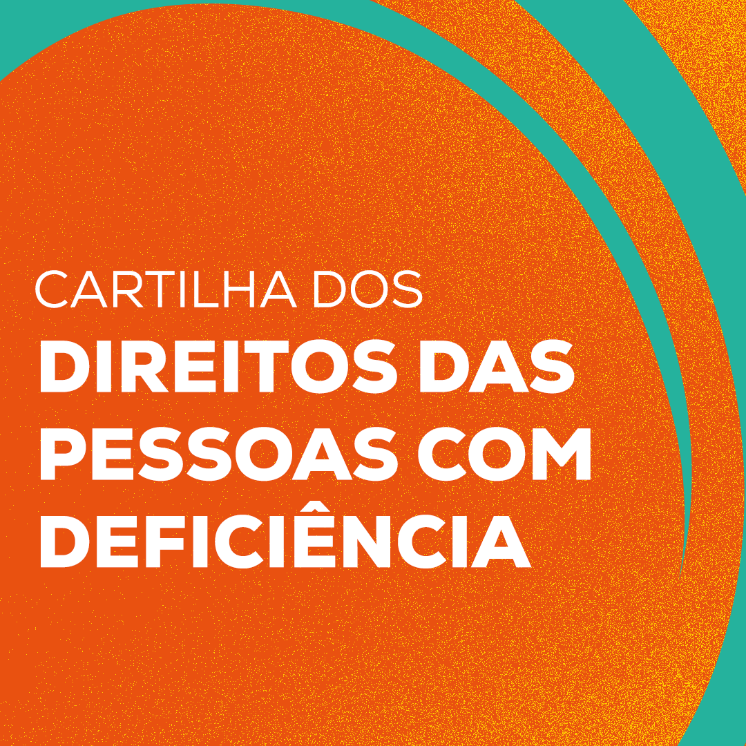 Cartilha dos Direitos das Pessoas com Deficiência