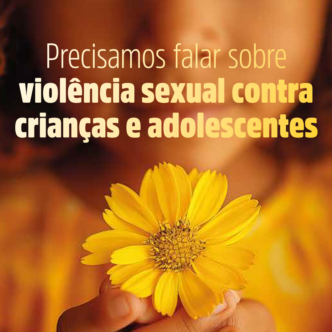 Material de prevenção e enfrentamento ao abuso e à exploração sexual de crianças e adolescentes