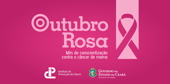 Governo do Ceará tem programação durante Outubro Rosa