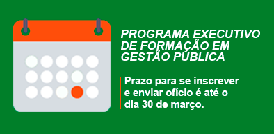 Prazo de adesão ao Programa Executivo de Formação encerra dia 30 de março