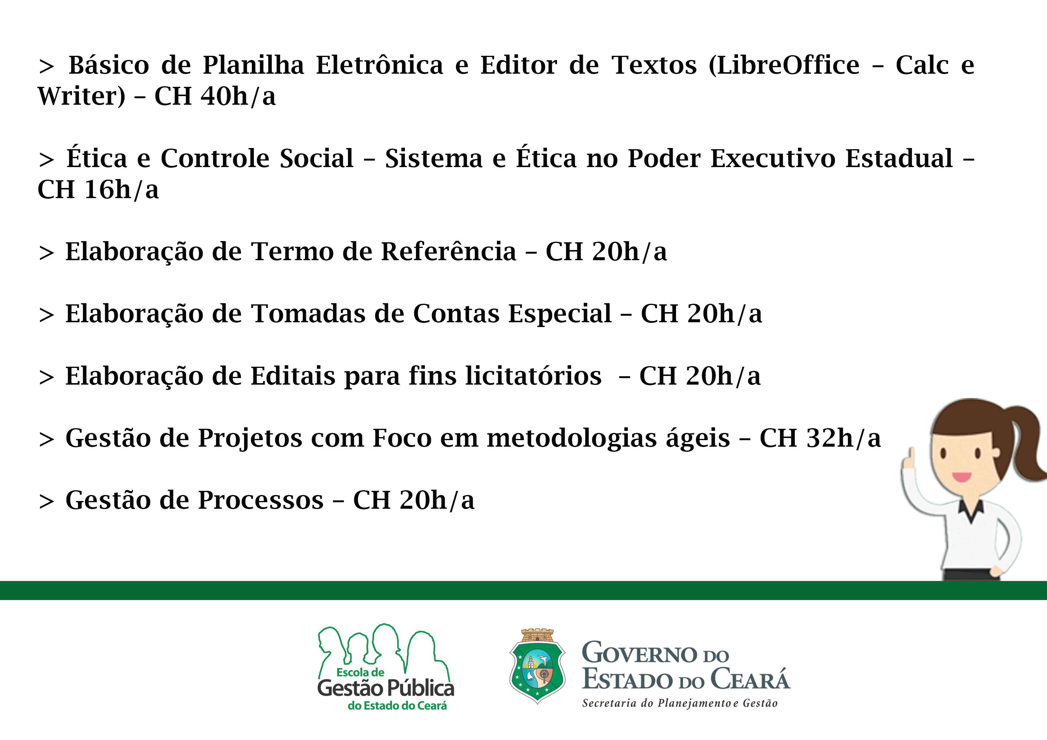 Escola de Gestão Pública vai ofertar 12 cursos presenciais em março