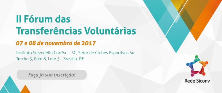 II Fórum das Transferências Voluntárias terá transmissão ao vivo