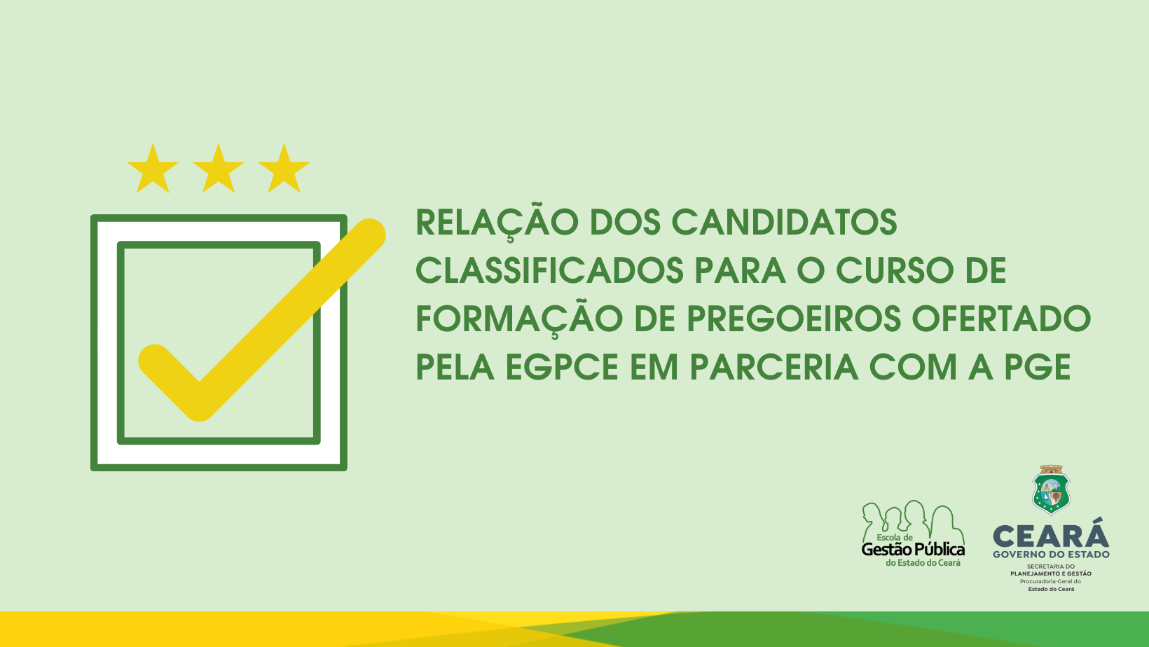 Relação dos Candidatos Classificados para o Curso de Formação de Pregoeiros
