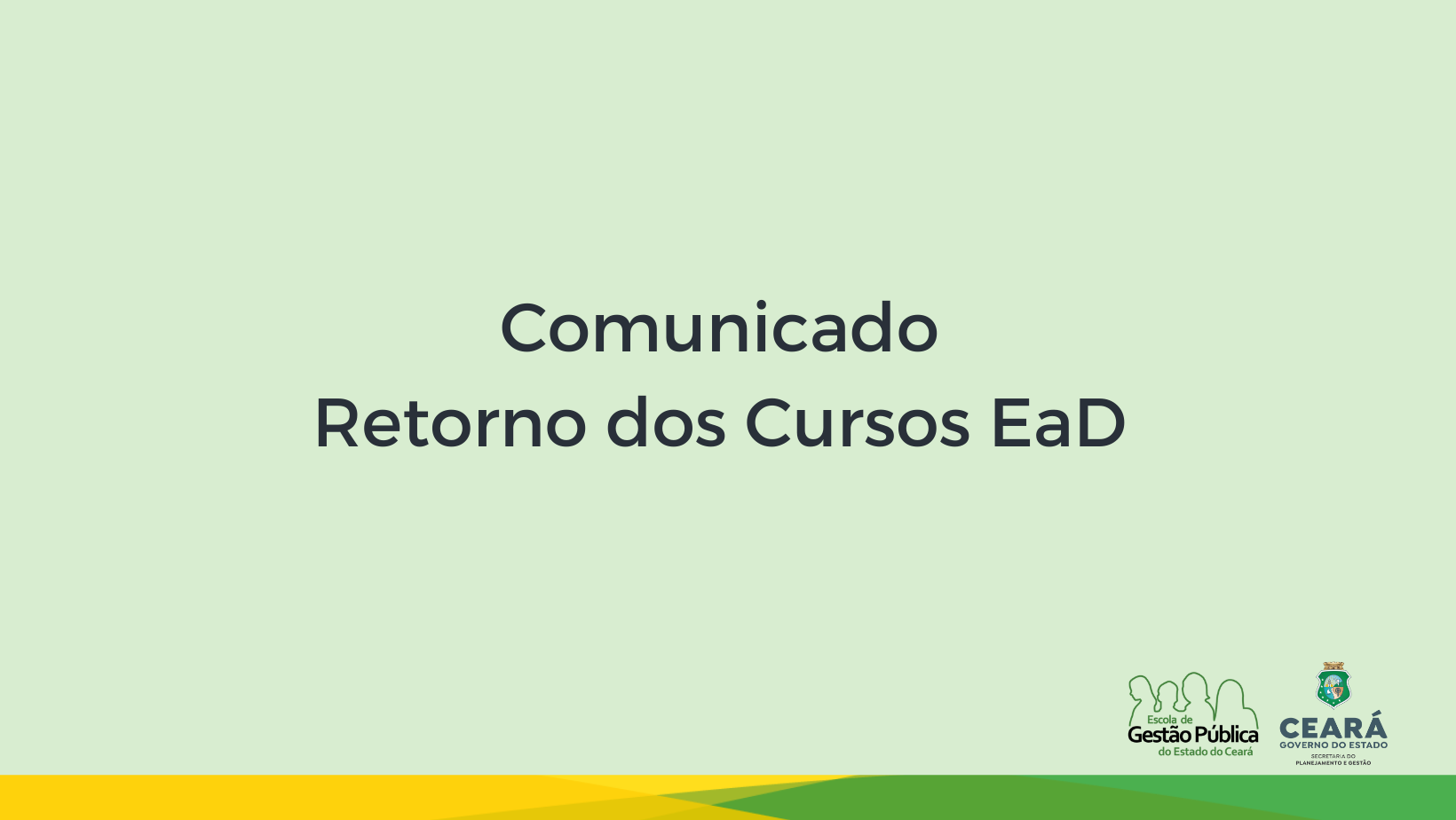 Comunicado Retorno dos Cursos EaD