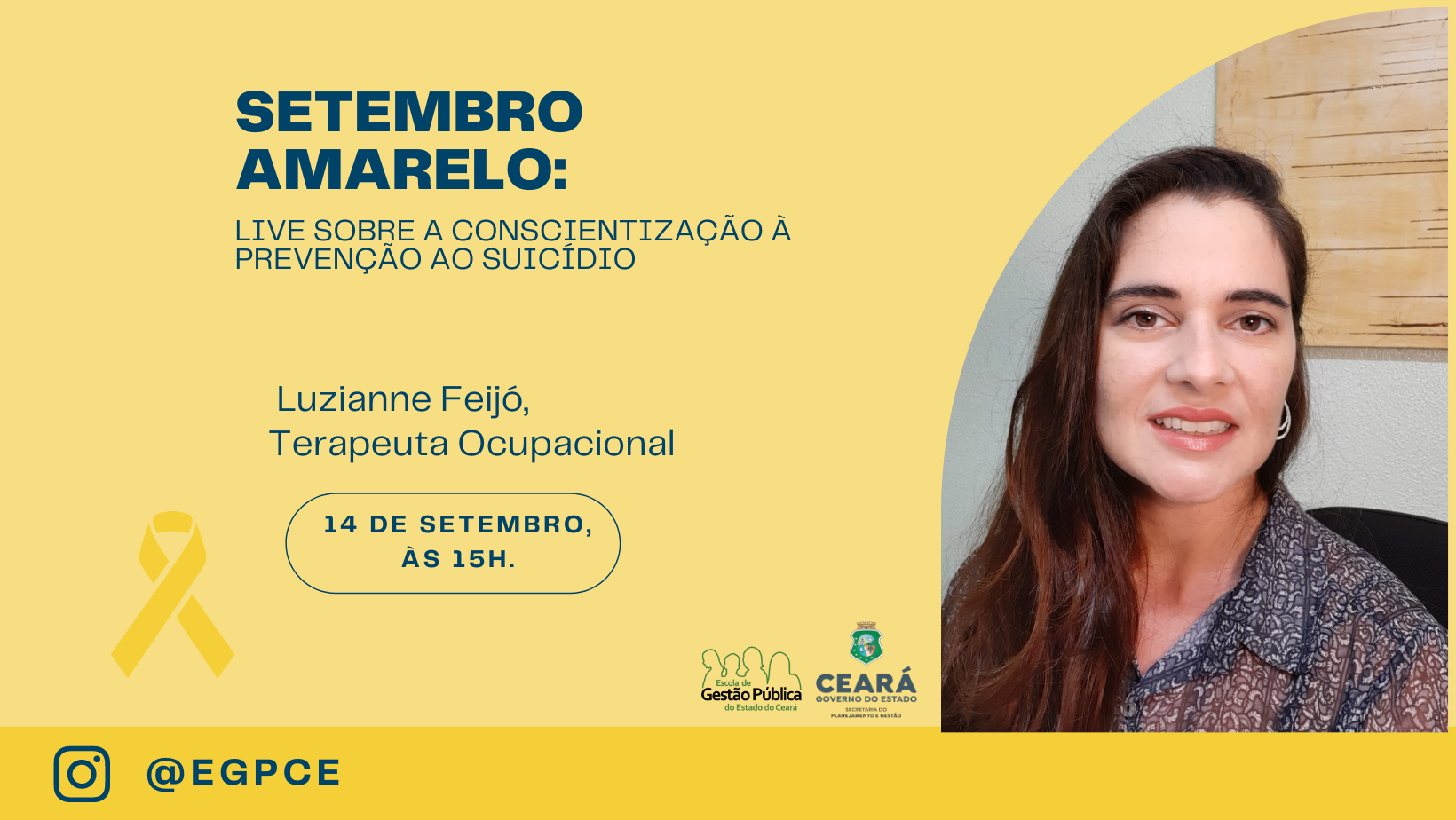 Setembro Amarelo: EGPCE realiza live sobre a conscientização à prevenção ao suicídio