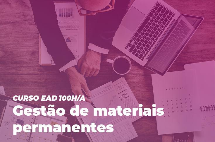 EGPCE abre inscrições para o curso Gestão de Materiais Permanentes (Bens Móveis)