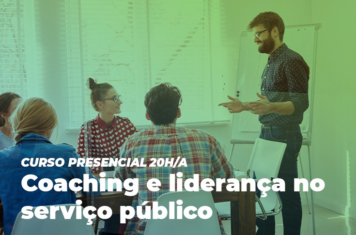 EGPCE inscreve para o curso  Coaching e liderança no serviço público