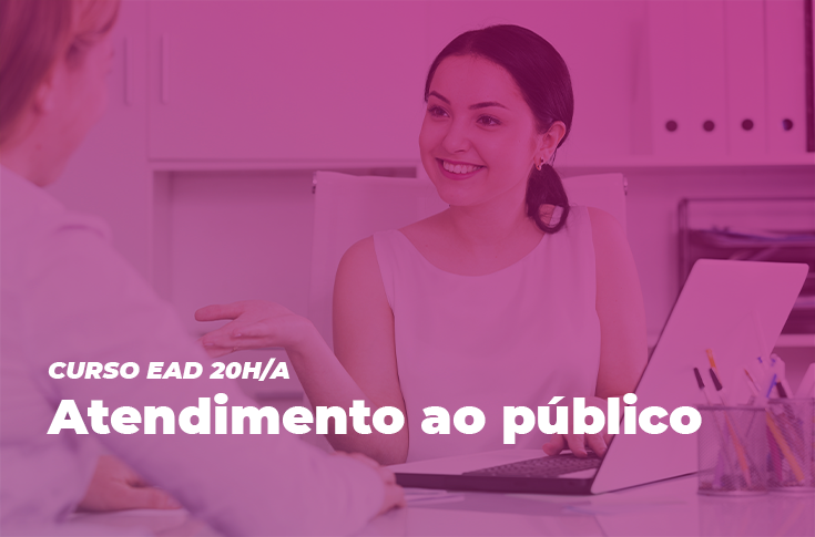 EGPCE abre inscrições para o curso Atendimento ao Público