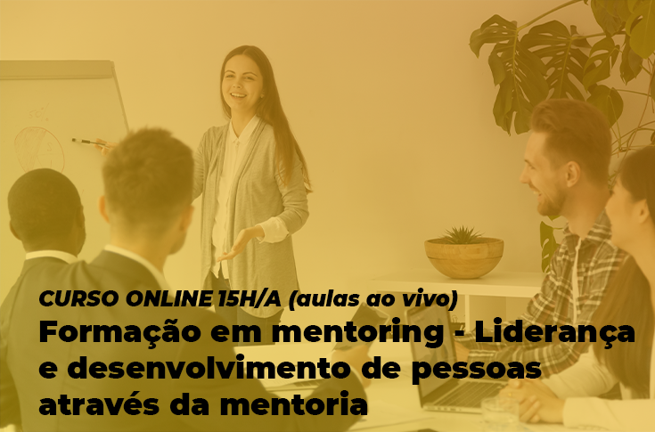 EGPCE oferece o curso online: Formação em mentoring liderança e desenvolvimento de pessoas através da mentoria