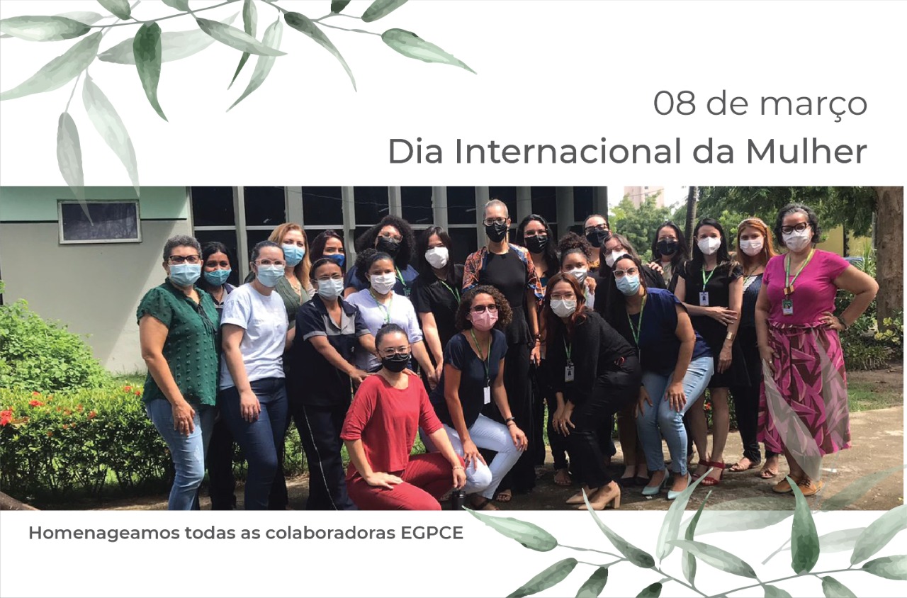 EGPCE homenageia suas servidoras no Dia Internacional da Mulher 
