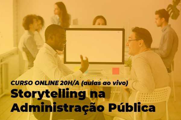 Curso Online Storytelling na Administração Pública tem novas datas