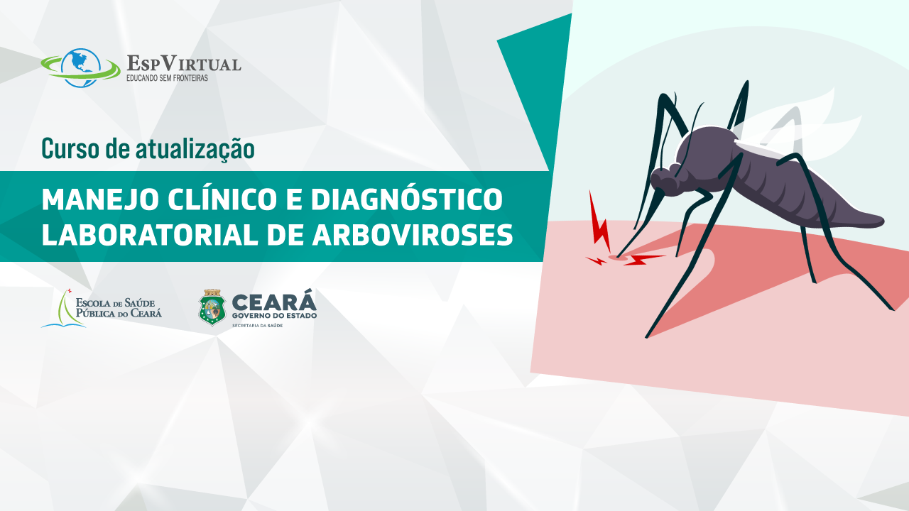 Com nomes de referência, ESP/CE oferta curso sobre manejo das arboviroses; inscrições estão abertas