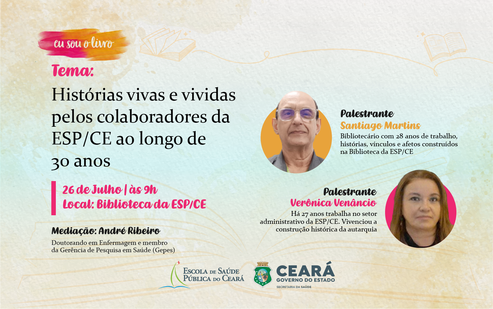 Segunda edição do projeto “Eu Sou o Livro” destaca narrativas de profissionais da ESP/CE nesta quarta-feira (26)