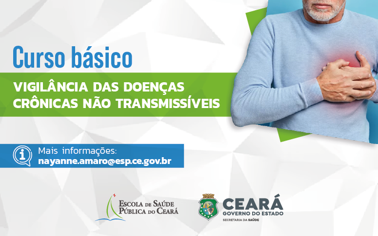 ESP/CE abre nova turma para curso básico de Vigilância das Doenças Crônicas Não Transmissíveis