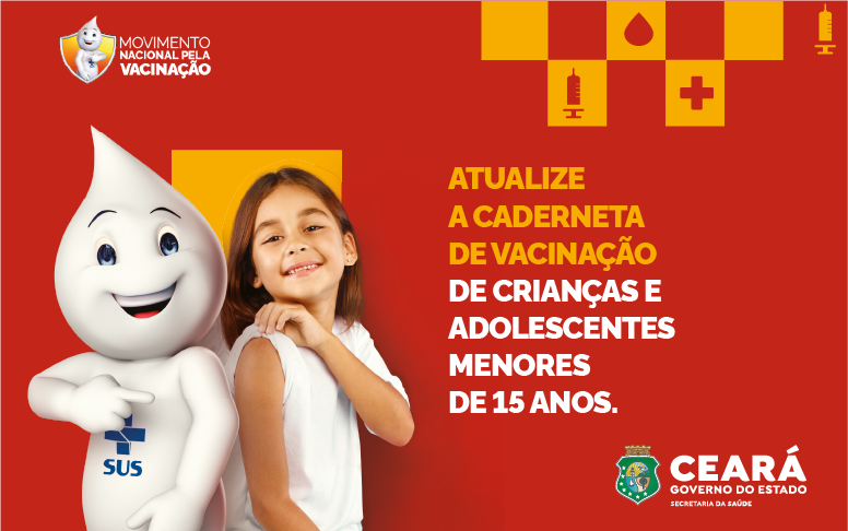 Vacinar é proteger: Campanha de Multivacinação no Ceará começa neste sábado (30)