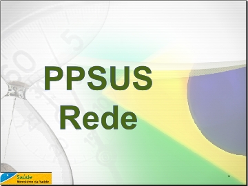 Funcap e Sesa realizam oficinas preparatórias para o PPSUS Rede 2012