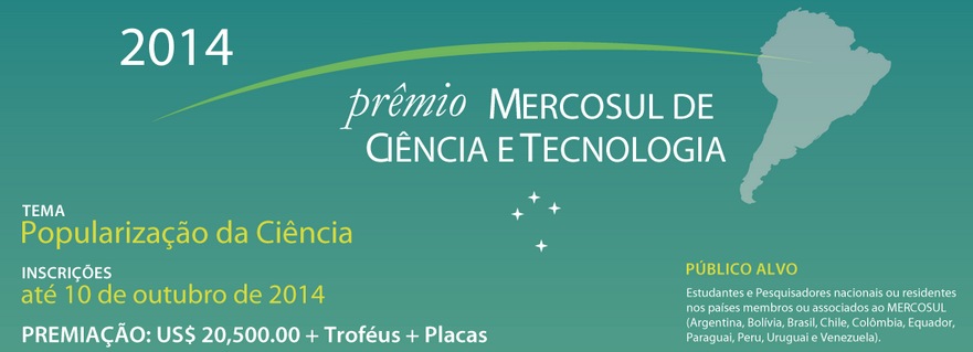 Prêmio Mercosul de Ciência e Tecnologia 2014 recebe inscrições