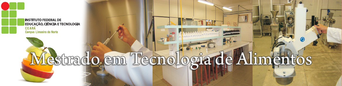 Campus de Limoeiro do Norte do IFCE abrirá nova turma do mestrado em Tecnologia de Alimentos