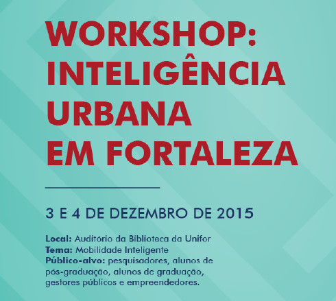 Workshop discutirá Mobilidade Urbana e Cidadã em Fortaleza